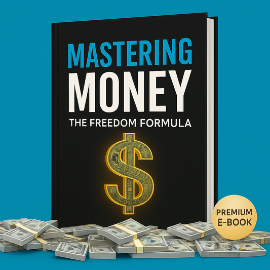 Mastering Money: The Freedom Formula